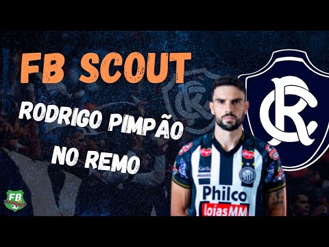 FB Scout - Rodrigo Pimpão é um bom reforço para o Remo? Confira na análise