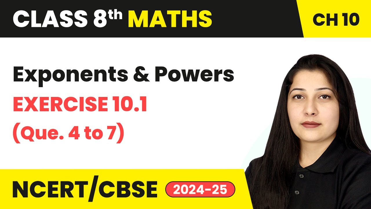Exponents and Powers - Exercise 10.1 (Que 4 to 7) | Class 8 Maths ...