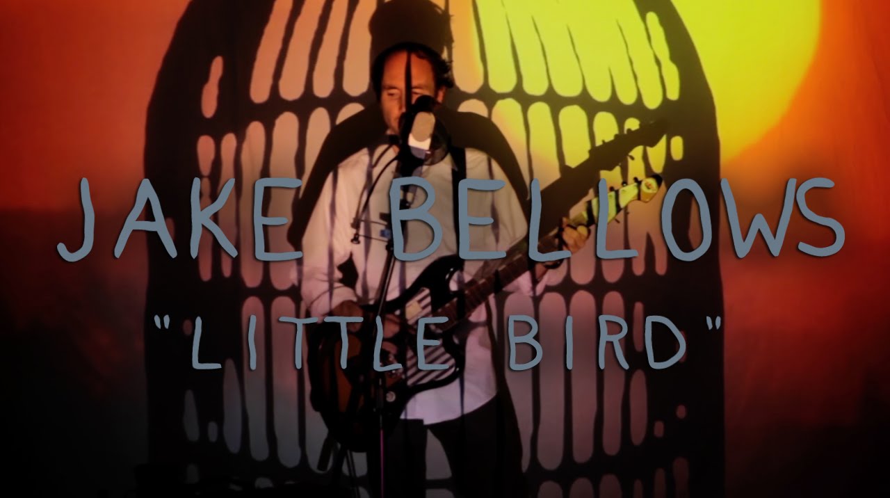 Jake Bellows // Little Bird (Session) | Mouser