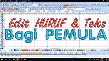 Belajar olah huruf dan teks Bordir Komputer bagi PEMULA - Tutorial Lettering WILCOM #Part1