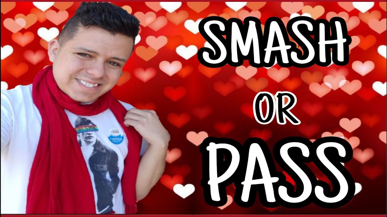 Smash Or Pass Youtube