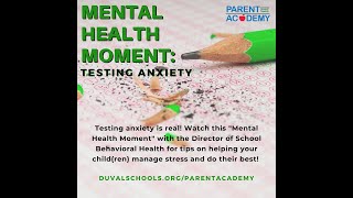 Mental Health Moment: Testing Anxiety