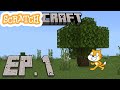 ScratchCraft is BACK!? - ScratchCraft Ep. 1