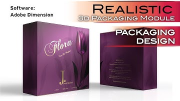 Realistic 3D Packaging Module for Customer using Adobe Dimension 2023