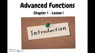 Grade 12 Advanced Functions - MHF4U1 - Characteristics and Properties of Functions (grade 11 review)