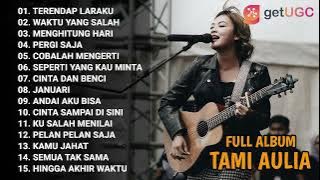 TERENDAP LARAKU - NAFF || COVER TAMI AULIA PLAYLIST TERBAIK NOVEMBER