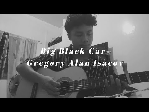 Big Black Car- Gregory alan Isacov (cover)