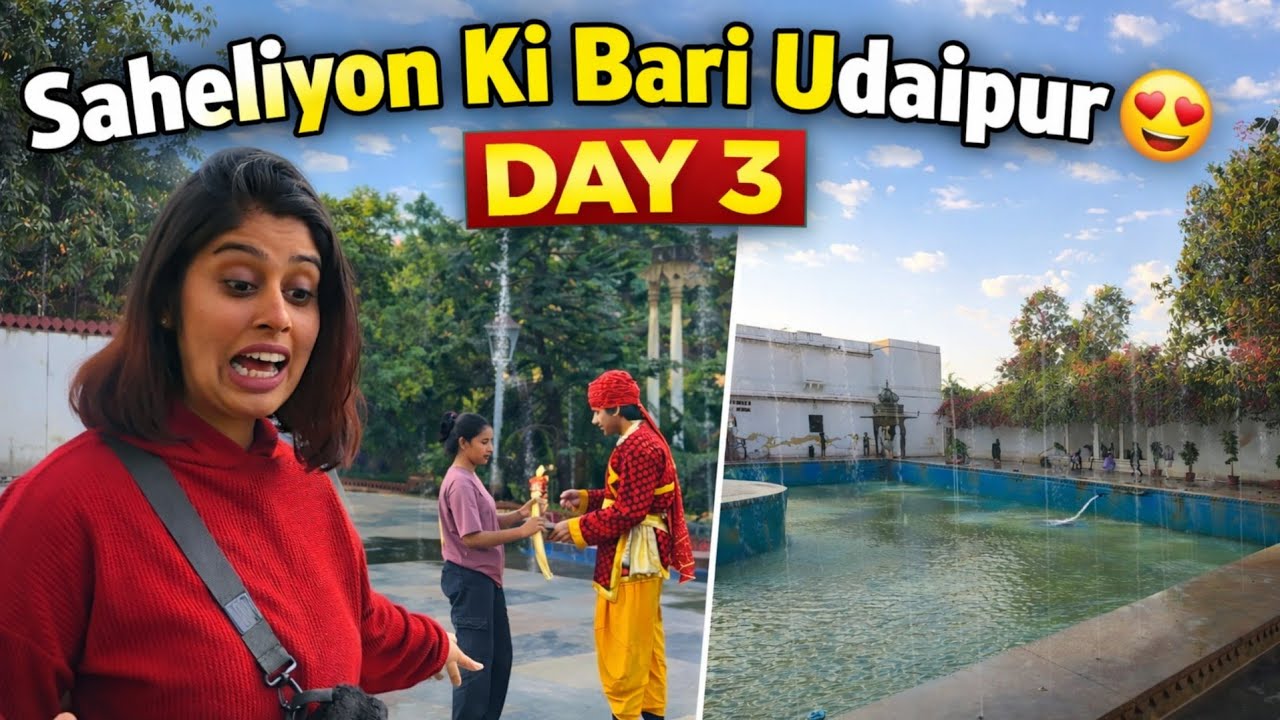 Saheliyon Ki Bari Udaipur 😍 | North To South India Tour - Day 3