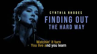 Finding Out the Hard Way | Cynthia Rhodes | Lyric Video