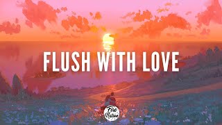 Hermitude - Flush With Love