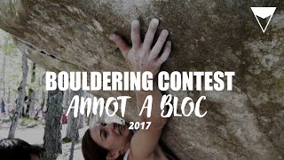 ANNOT A BLOC 2017 | Bouldering Contest