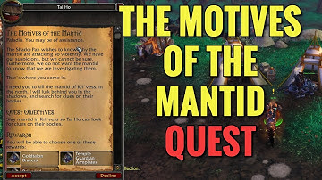 The Motives Of The Mantid Quest (WoW MOP)