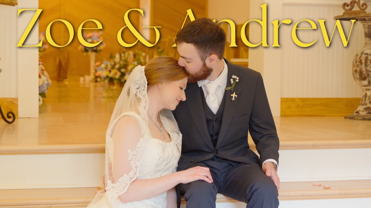 Zoe and Andrew - May 25, 2026 (full wedding film)