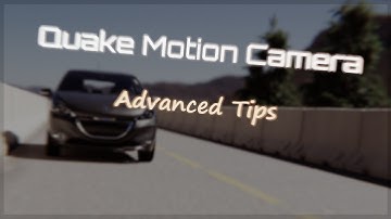 Quake Motion Addon - Advanced Tips