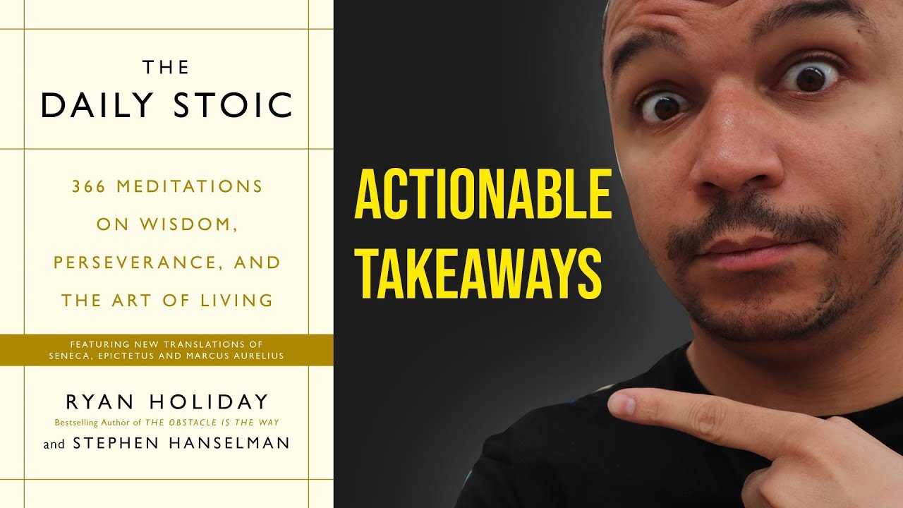 the-daily-stoic-by-ryan-holiday-actionable-takeaways-book-review