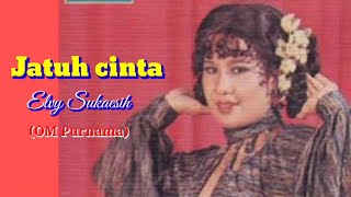 JATUH CINTA - Elvy Sukaesih (OM Purnama) - Top jadul '70 an - Musik video lirik