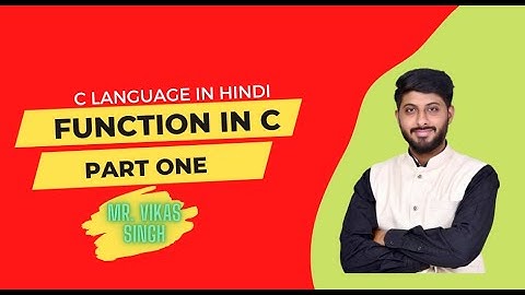 15. Introduction To Functions In C Language | Functions in C Part-1 In Hindi By Vikas Singh