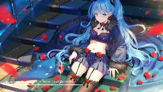 ●Nightcore ~ More Than Friends - Mokita