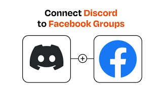How to connect Discord to Facebook Groups - Easy Integration