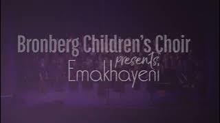 Bronberg Children's Choir - Emakhayeni