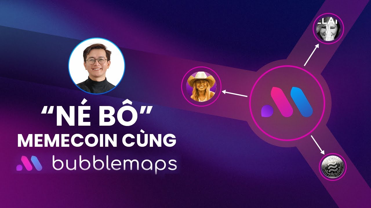 Bubblemaps – Công cụ soi ví giúp né bô mùa memecoin