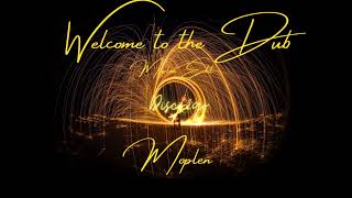 Moplen - Welcome To The Dub Moplen Edit