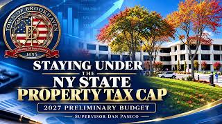 Brookhaven Stays UNDER NY State Property Tax Cap | 2027 Preliminary Budget