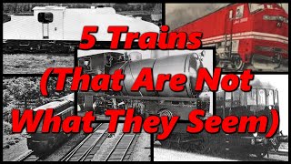 5 More Trains (That Are Not What They Seem) | History in the Dark