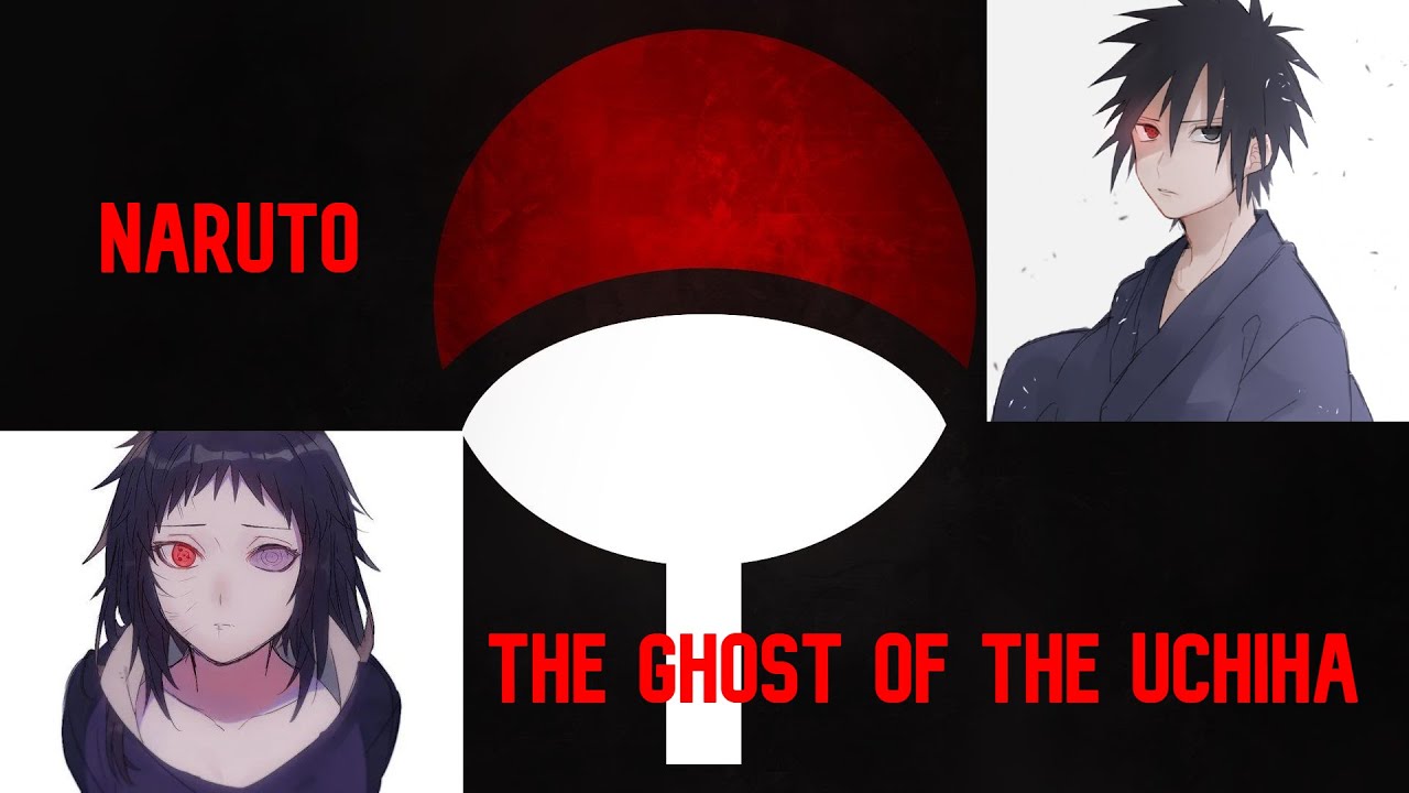 Naruto The Ghost Of The Uchiha ||Part 1|| Naruto X Fem Obito