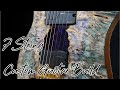 7 String Custom Guitar Build