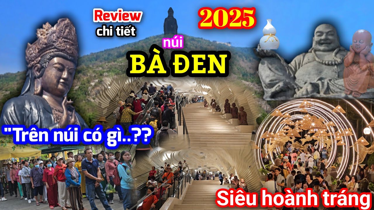 Review toàn cảnh núi BÀ ĐEN 2025, trên núi có gì mới? Du khách thập phương kéo đến đông kín núi.
