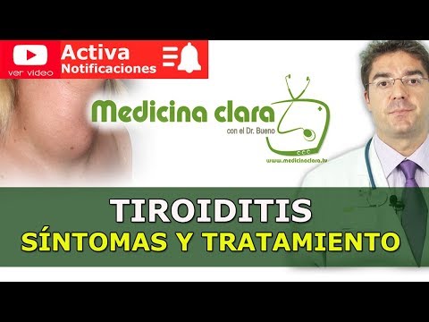 Tiroiditis | Inflamación de la glándula tiroides | Tratamiento | Medicina Clara con el Dr. Bueno