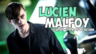 ● Lucien Malfoy – Point of No Return