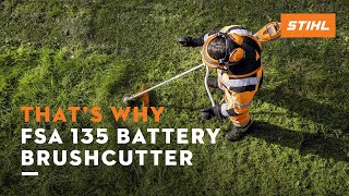 STIHL FSA 135 battery brushcutter | That's why