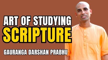 The Art of Studying & teaching Scriptures || HG Gauranga Darshan Prabhu || Important Lecture