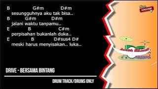 Drive - Bersama Bintang (drums only) [chord gitar & lirik]