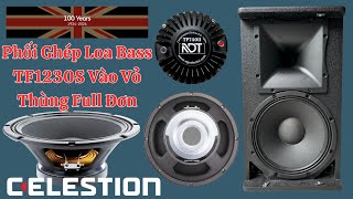 Test Chất Âm Loa Bass 30 Celestion TF1230S