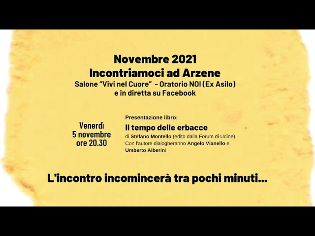 Presentazione del libro "Il tempo delle erbacce" di Stefano Montello | Parrocchie Arzene S. Lorenzo