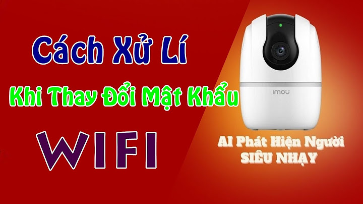 Làm cách nào để thay đổi mật khẩu wifi năm 2024