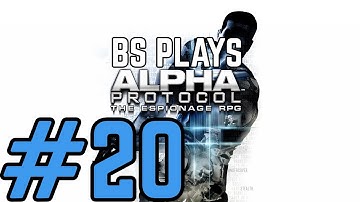 ★Alpha Protocol - Part 20, Finale★