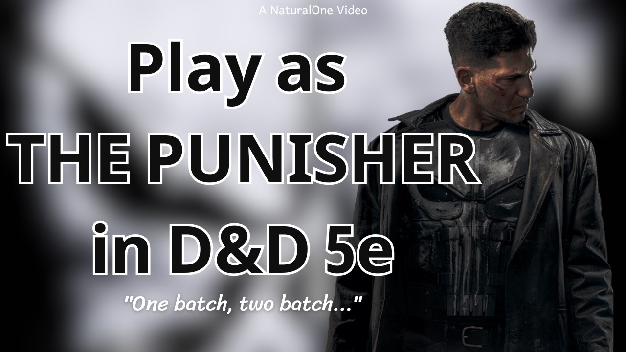 How to Play as THE PUNISHER in Dungeons and Dragons (A Marvel 5e Build ...