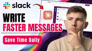 How to Write Faster Slack Messages with Claude AI (2026 Guide)