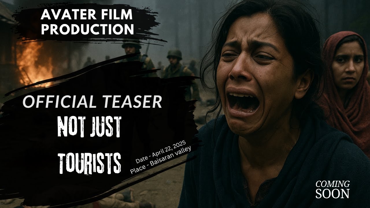 NOT JUST TOURISTS | OFFICIAL TEASER | PAHALGAM TERORIST ATTACK | A TRIBUTE #peace #bengalishortflim