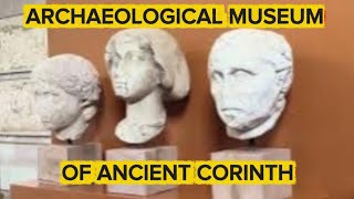 Archaeological Museum Of Ancient Corinth  Travelnorms