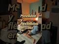 Movilidad y flexibilidad en casa. Día 52- preparándome para el partido más importante de mi vida