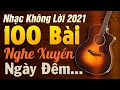 100 Bài Nhạc Không Lời Rumba Cực Nghiền Nghe Xuyên Ngày Đêm | Hòa Tấu Guitar Không Lời | Nhạc Cafe