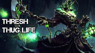 League of legends - Thug Life Thresh Bait