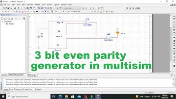 3 bit even parity generator in multisim | simulation of 3 bit even parity generator in multisim