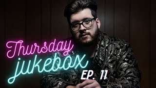 Thursday Jukebox Ep. 11 | With Noah Guthrie