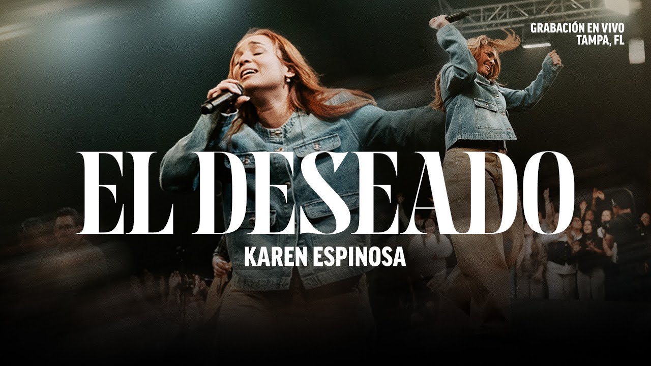 Karen Espinosa - El Deseado (Video Oficial)